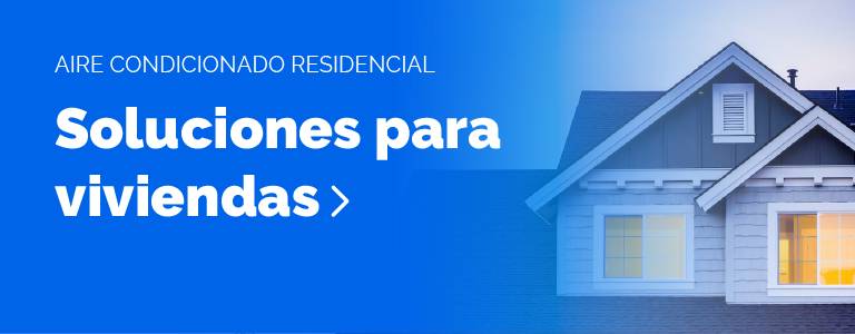 Aire acondicionado residencial. Soluciones para viviendas